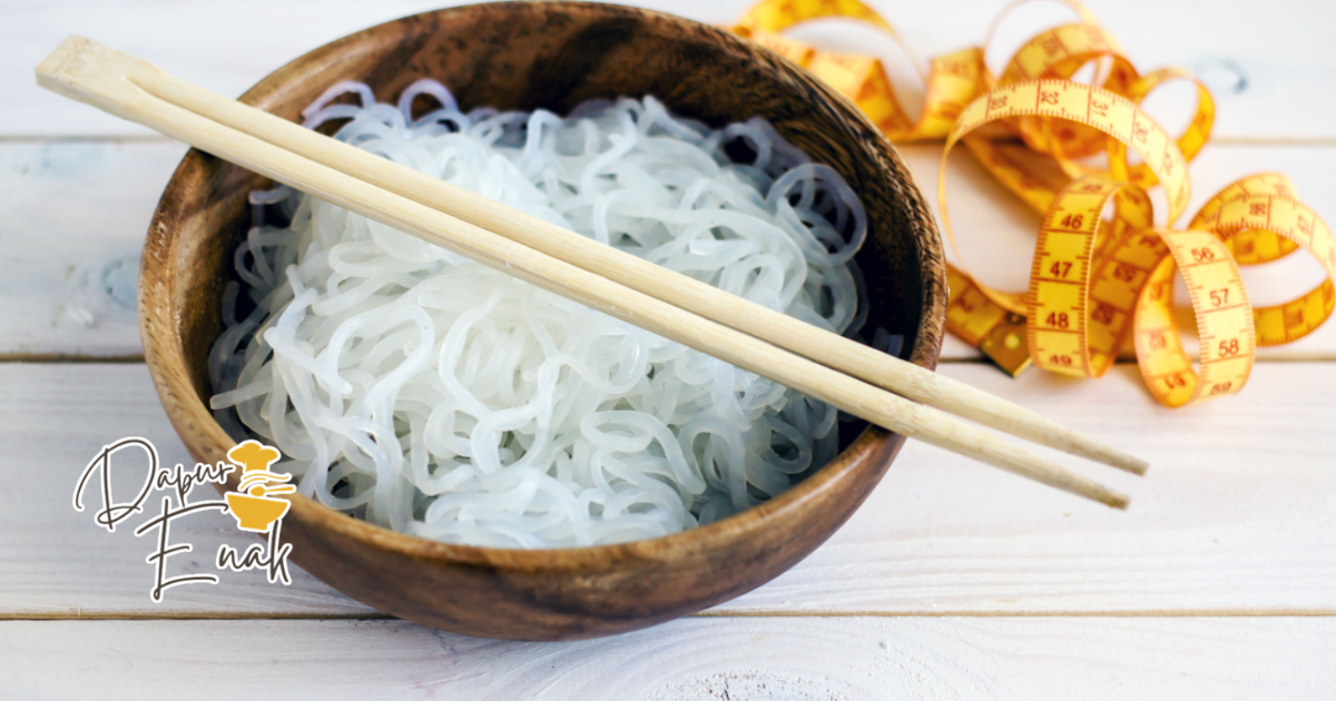 Mi Shirataki Makanan Sehat Rendah Kalori Mi Shirataki rendah kalori pilihan makanan sehat